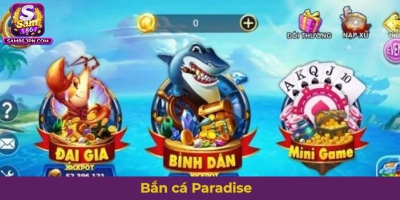 Bắn cá Paradise