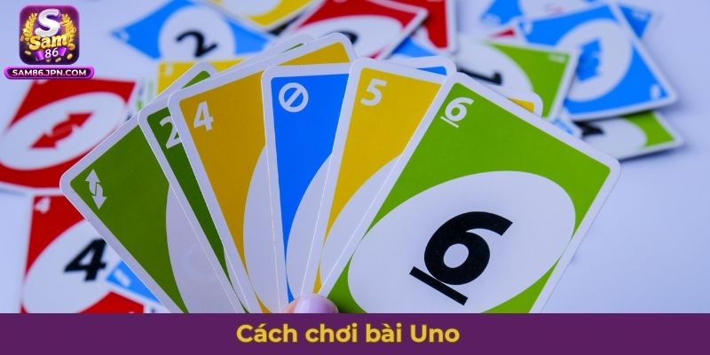 Cách chơi bài Uno