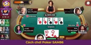 cách chơi Poker SAM86