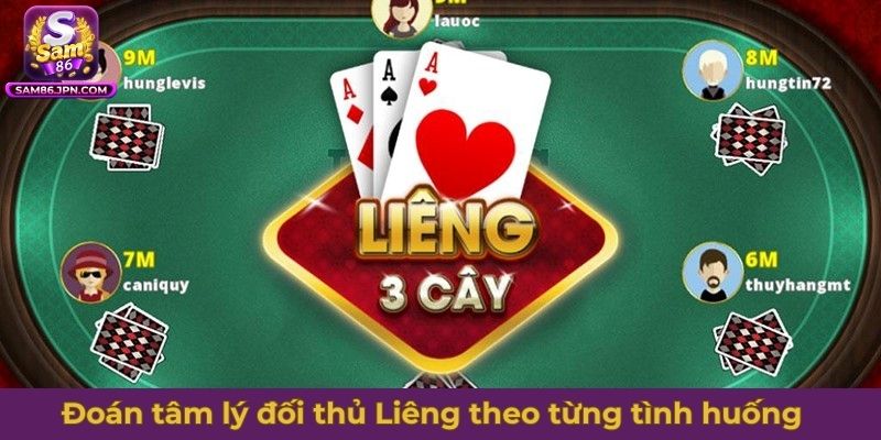 Một vài chiến thuật đoán tâm lý đối thủ Liêng theo từng tình huống
