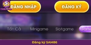 đăng ký SAM86