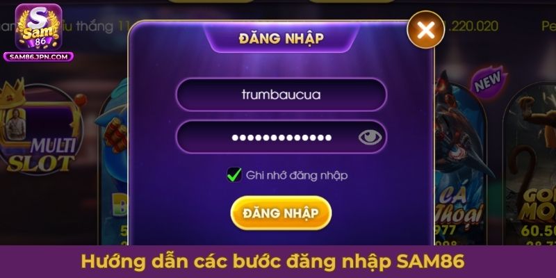Hướng dẫn các bước đăng nhập SAM86 nhanh chóng, bảo mật