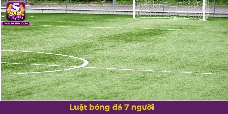 Luật bóng đá 7 người