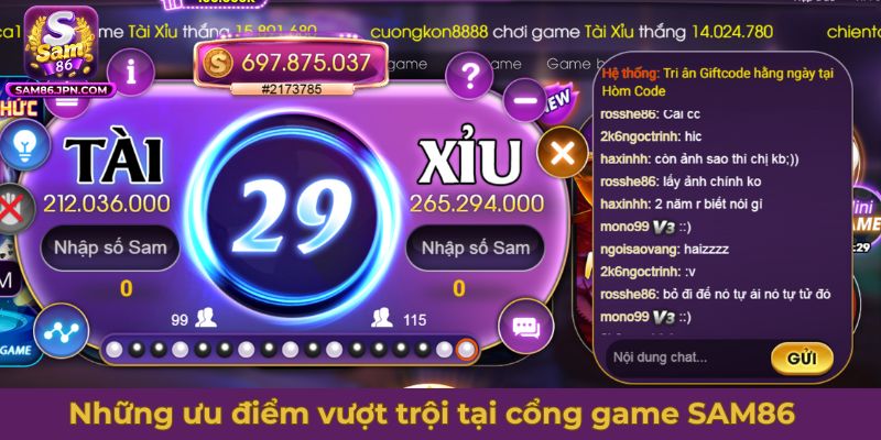 Những ưu điểm vượt trội tại cổng game SAM86