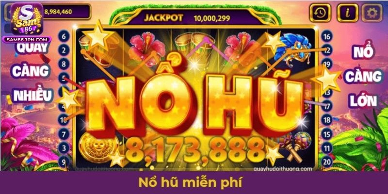 Nổ hũ miễn phí