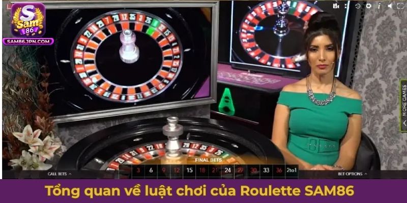 Tổng quan về luật chơi của Roulette SAM86