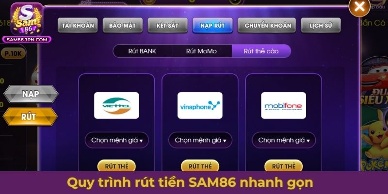 Quy trình rút tiền SAM86 nhanh gọn