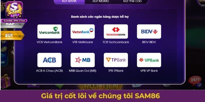 Giá trị cốt lõi về chúng tôi SAM86